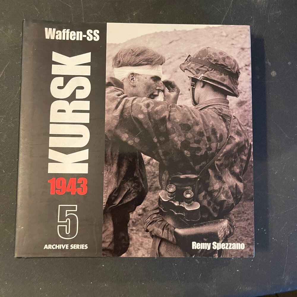 Waffen-SS Kursk 1943 #5 by Remy Spezzano (Hardcover)